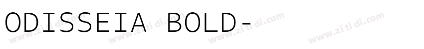 ODISSEIA BOLD字体转换 ODISSEIA BOLD字体转换